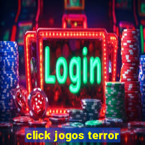 click jogos terror